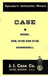 Case H8B H10B H14B Hammermill Instruct Operators Manual