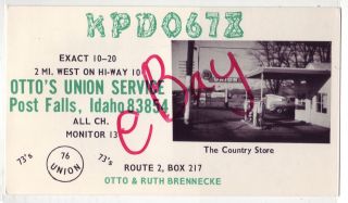 QSL CB Radio Card Idaho ID Post Falls Ottos Union 76 Service Station 
