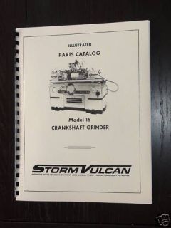 Storm Vulcan 15 & 15A Crankshaft Grinder Parts Manual