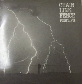 Chain Link Fence / Positive / 1986 MINT MINUS LP / SOUNDS GREAT