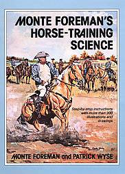   Horse Training Science by Monte and Wyse, Patrick Foreman
