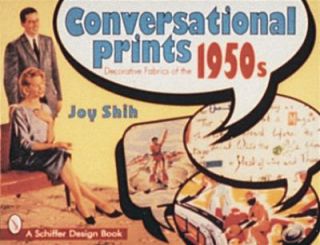 Conversational Prints Decorative Fabrics of The 1950s by Joy Shih 1997 