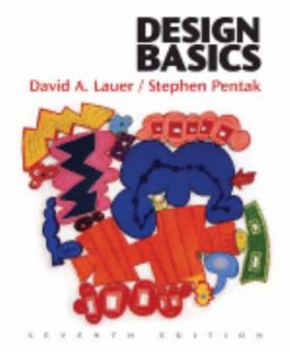 Design Basics by Stephen Pentak and David A. Lauer 2007, Paperback 