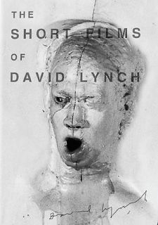 The Short Films of David Lynch DVD, 2006