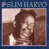 Scratch My Back The Best of Slim Harpo by Slim Harpo CD, May 1989 