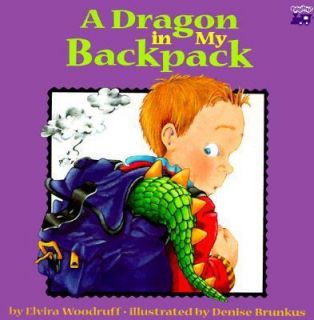 Dragon in My Backpack by Elvira Woodruff 2003, Paperback