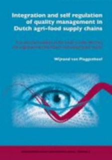 self regulation of quality management in Dutch agri food supply Chains 