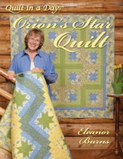 Orions Star Quilt by Eleanor Burns 2009, Paperback