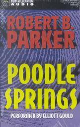 Poodle Springs by Raymond Chandler, Robert B. Parker 2002, Abridged 