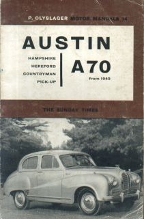 AUSTIN A70 HAMPSHIRE/HERE​FORD INC COUNTRYMAN & PICK UP 1949 OWNERS 