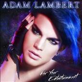 For Your Entertainment by Adam American Idol Lambert CD, Nov 2009, RCA 