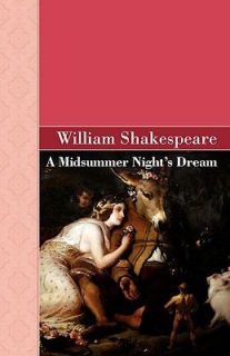 Midsummer Nights Dream by William Shakespeare 2008, Paperback 