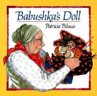 Babushkas Doll by Patricia Polacco 1990, Reinforced