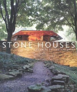Stone Houses Colonial to Contemporary by Lee Goff 2002, Hardcover 