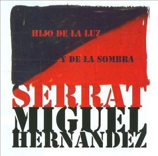 MIGUEL HERN NDEZ/JOA   HIJO DE LA LUZ Y DE LA SOMBRA *   NEW CD