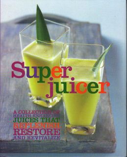 SUPER JUICER Recipes HEALTHY How To NEW Juice NUTRITIOUS Vegetable 