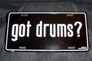 Drums Cymbals Pedals GOT DRUMS? License Plate Black Gift for Drummer 