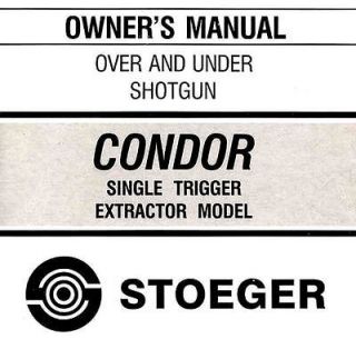 STOEGER CONDOR OVER & UNDER SHOTGUN MANUAL  SINGLE TRIGGER EXTRACTOR 