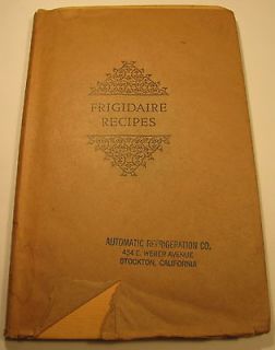 1928 FRIGIDAIRE RECIPES HARDBACK BOOK FROM FRIGIDAIRE 22 ILLUSTRATIONS 