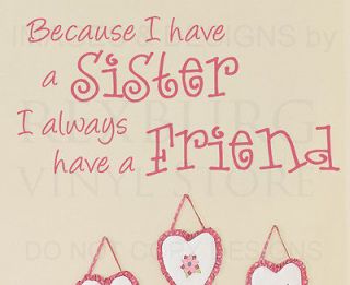   Quote Sticker Vinyl Art Lettering Sisters Always Have a Friend K15