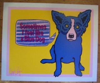 GEORGE RODRIGUE 1991 SOMETIMES I FEEL LIKE A BLUE DOG SIGNED NUMBERED 