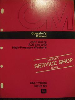 John Deere A25 A40 High Pressure Washer (UpTo   241399) Operator 