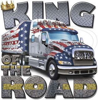  Tshirt King Of The Road American Trucker Big Rig 18 Wheeler Ride Stop
