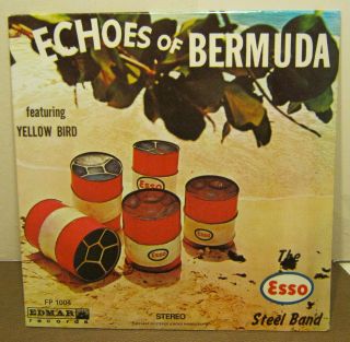 Echoes Of Bermuda featuring Yellow Bird The ESSO Steel Band Phonograph 