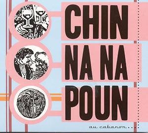 Au Cabanon by Chin Na Na Poun by Chin Na Na Poun