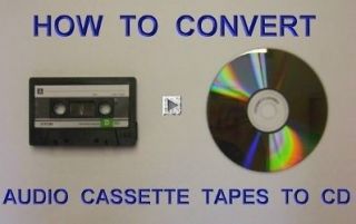 HOW TO CONVERT AUDIO CASSETTE TAPES and LP RECORDS to CD