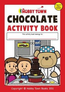 The Chocolate Activity Book (Hobby Town Activity Book Series By 