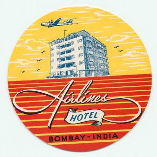 BOMBAY INDIA AIRLINES HOTEL VINTAGE CONSTELLATION TRAVEL LUGGAGE LABEL