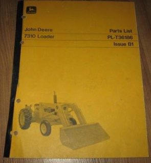 John Deere 7310 Loader Parts List Catalog Manual PL T36186 Issue B1