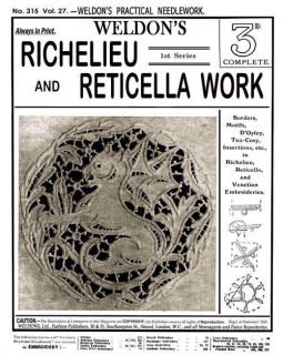 Weldons #315 c.1911 Vintage Richelieu Lace Embroidery