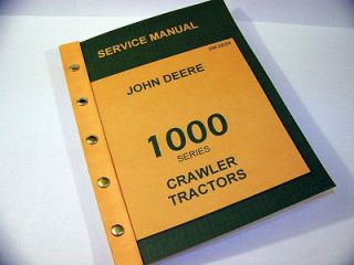 NEW JOHN DEERE 1010 CRAWLER TRACTOR SERVICE TECHNICAL MANUAL REPAIR 