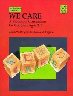 We Care A Preschool Curriculum for Children Ages 2 5
