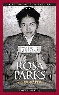 Rosa Parks A Biography NEW by Joyce A. Hanson