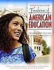 Introduction to the Foundations of American Education James A. Johnson 