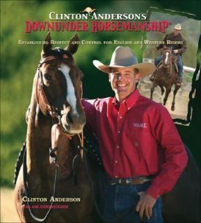   Riders by Ami Hendrickson and Clinton Anderson 2004, Hardcover