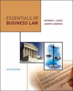 Essentials of Business Law by Anthony Liuzzo and Joseph G. Bonnice 