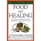 Food and Healing by Annemarie Colbin 1986, Paperback, Anniversary 