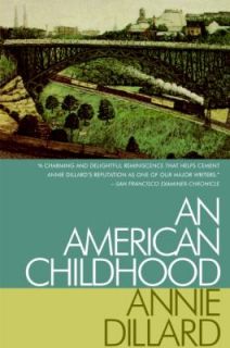 An American Childhood by Annie Dillard 1988, Paperback
