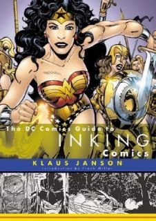 The Dc Comics Guide to Inking Comics by Klaus Janson 2003, Paperback 