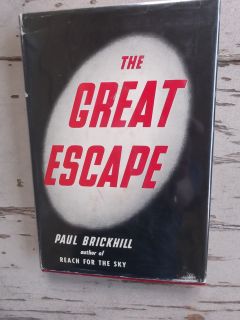   Escape/Paul Brickhill/Stal​ag Luft III/early hard back Norton 1950