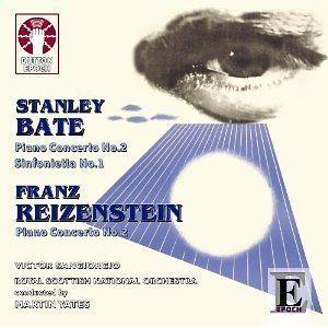 Stanley Bate & Franz Reizenstein PIANO CONCERTOS