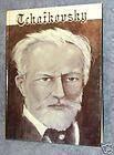 TCHAIKOVSKY, His Life and Times HB Wilson Strutte, NICE Illustrated 