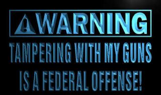 n077 b Warning Temper my gun Federal Offence Neon Sign