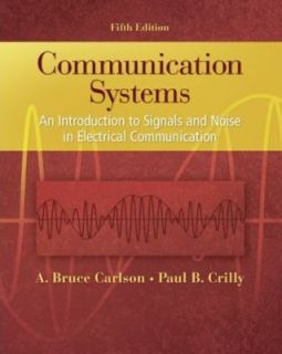 Communication Systems by Janet Rutledge, A. Bruce Carlson and Paul B 