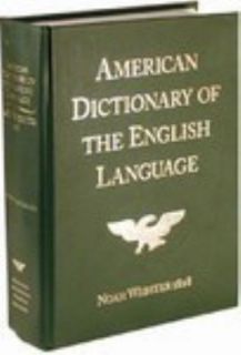 American Dictionary of the English Language 1828 by Foundation for 