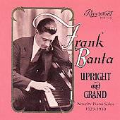 Upright and Grand Novelty Piano Solos 1923 1930 by Frank Banta CD, Feb 